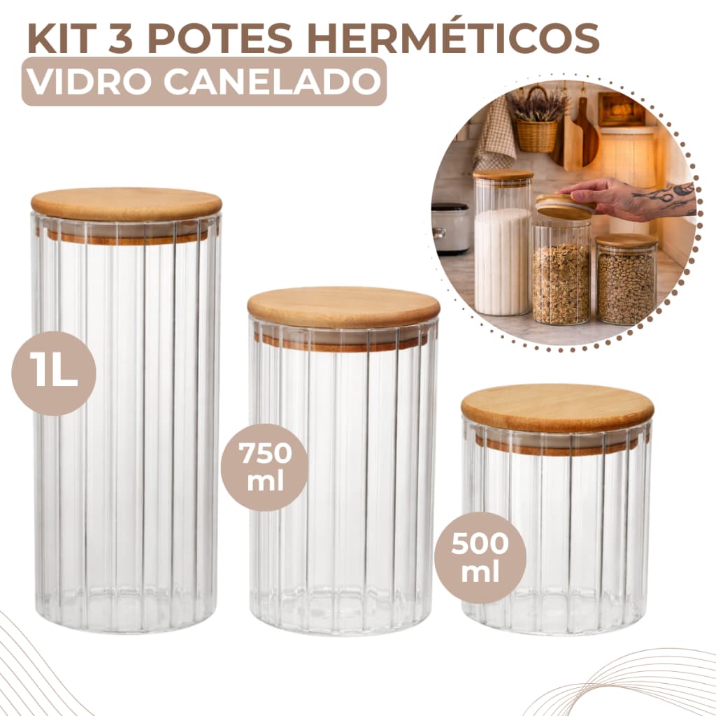 Kit 3 Potes De Vidro Canelado Hermético Mantimentos Com Tampa Bambu 1000ml  750ml e 500ML